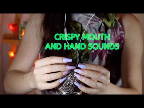ASMR ✨ Crispy Mouth Sounds and Hand Sounds ✨ (no talking)