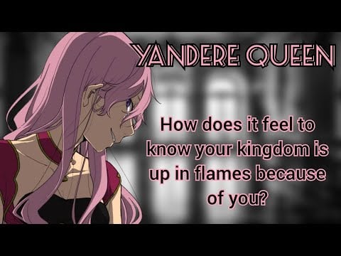 Yandere Queen Burns Your Kingdom to Ashes (F4A) (ASMR audio roleplay)