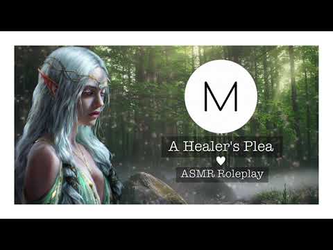 ASMR Roleplay: A Healer's Plea [Elf Reads to You], [F4A], [Ancient Language], [Galena Pt.2]