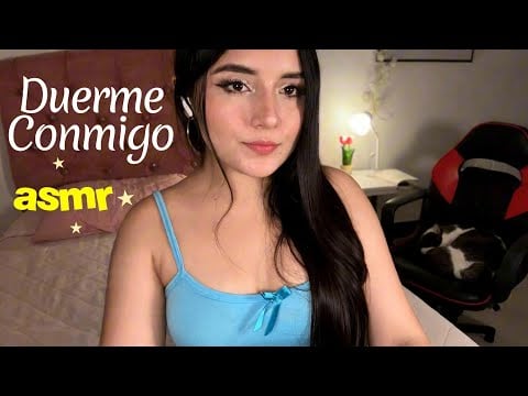 Duerme CONMIGO te ACARICIO asmr 💗