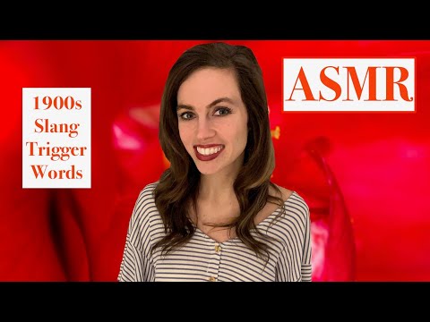 [ASMR] 1900s Slang - Trigger Words To Help You Relax & Sleep