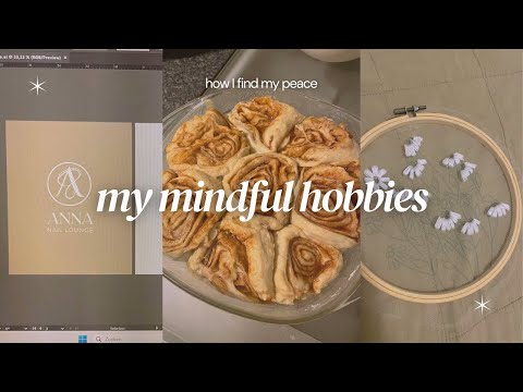 my mindful hobbies | hobbies for stress relief and mindful living