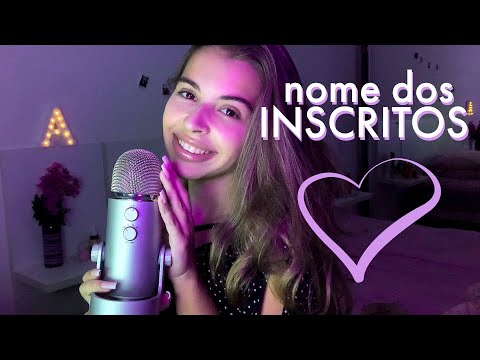 ASMR SUSSURRANDO O NOME DOS INSCRITOS