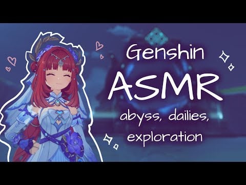 comfy abyss, dailies, exploration ₊˚⊹♡ genshin asmr ♡⊹˚₊ binaural whispers, keyboard sounds