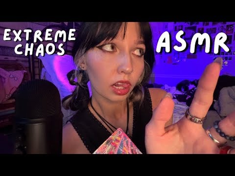 EXTREMELY CHAOTIC ASMR  (Anticipatory, Unpredictable, Fast and Aggressive) 