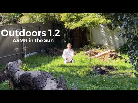 Outdoor 1.2 - ASMR in the Sun