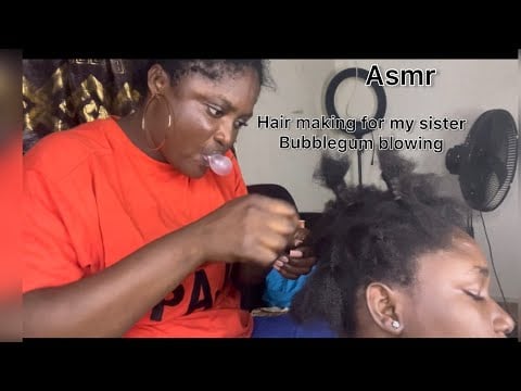 Asmr✨making kiddies hairstyle for my sister, playing in her hair, Bubblegum blowing and snapping