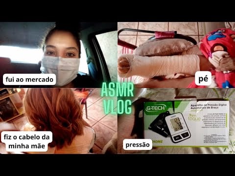 ASMR VLOG - MEU FIM DE SEMANA CUIDANDO DA MINHA MÃE [compras, fiz cabelo, unha e mais] VOZ SUAVE