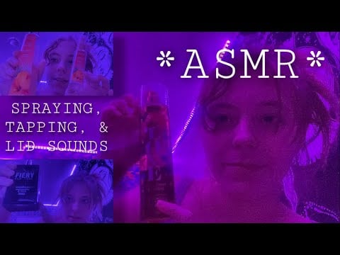 Spraying sounds (w/ tapping and lid sounds) | ASMR