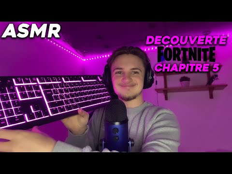 ASMR - Découverte Fortnite Chapitre 5 (bruit de clavier + bouche)
