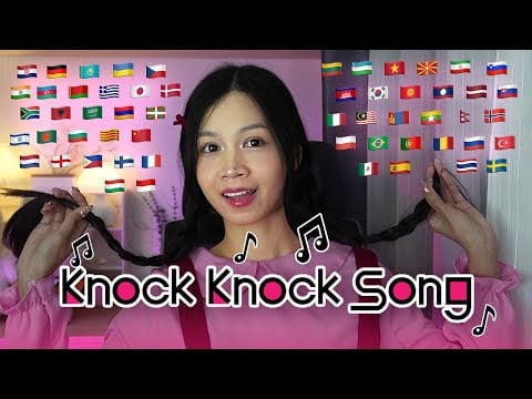 ASMR “Knock Knock” Song in 58 Different Languages 👊🏻🚪 Who’s there?