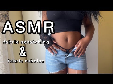 ASMR Playing Fabric And Belly (scratching and rubbing) 
