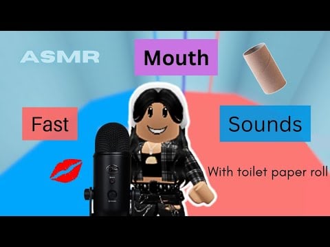 🙊[Roblox ASMR] ✨BRAIN MELTING MOUTH SOUNDS✨ | Fast & Agressive Mouth Sounds With Toilet Paper Roll 😴