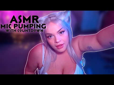 ASMR - Mic pumping with countdown 😻💖⏳