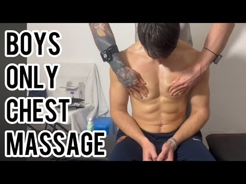 SEATED PROFESSIONAL CHEST MASSAGE | BOYS ONLY ASMR