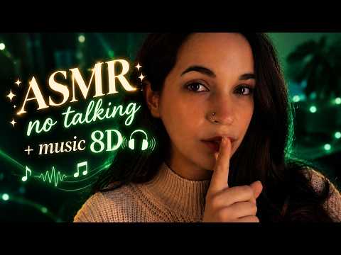 ASMR Para Silenciar la mente | Versión NO TALKING con Música 8D