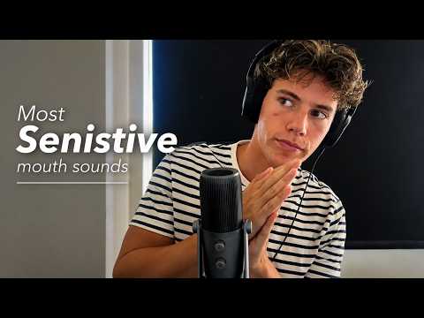 Most sensitive mouth sounds (ASMR)
