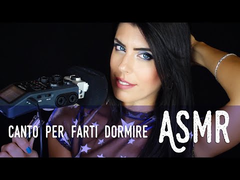 ASMR ita - 🎙 CANTO per farti ADDORMENTARE (Whispering and Singing)