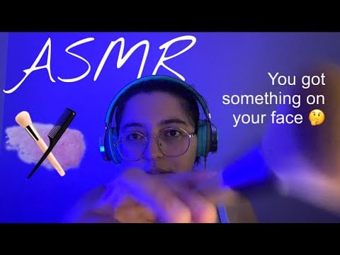 ASMR - Let me fix your face real quick 🧽 Personal Attention, Face Brushing, Layered Sounds 