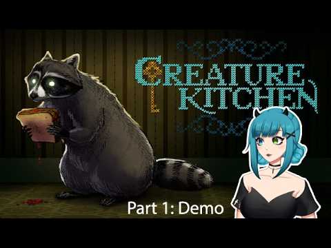 Trying out the Creature Kitchen demo! [vtuber][playthrough][games]