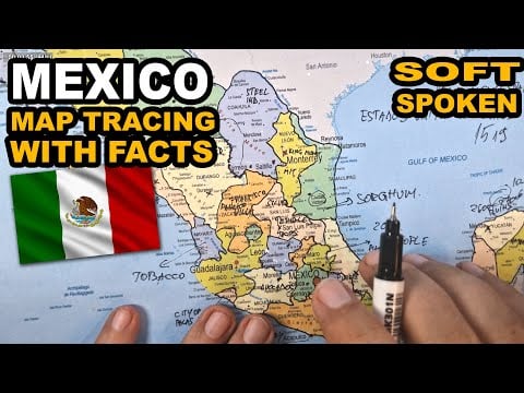 Tracing map of Mexico with states facts and interesting curiosities | ASMR drawing soft spoken