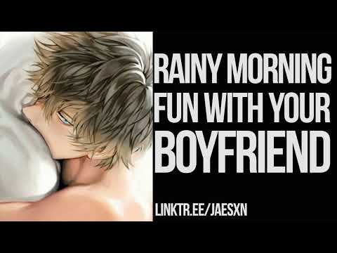 Spicy Rainy Morning Fun With Your Sleepy Boyfriend [Cuddles] Boyfriend ASMR