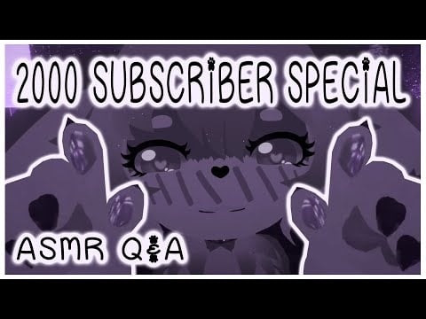 Bunny Girl's 2K Sub Special [ASMR][Ear-to-Ear Whispering][Your questions answered!][Gentle Rain]