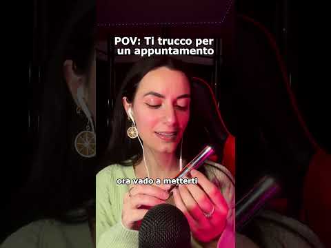 Pov: TI TRUCCO PER UN APPUNTAMENTO  #asmr #pov #asmrita