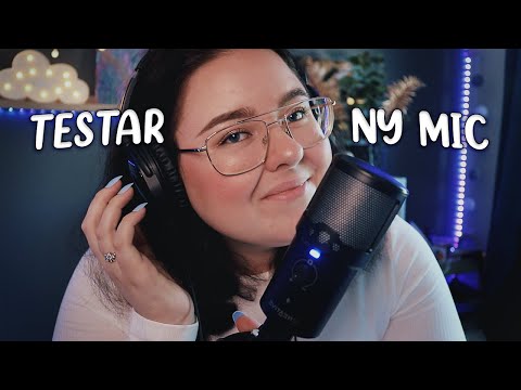 ASMR TESTAR NY MIC! Creative Live! Mic M3 + Hörlurar 🗣🎙🎧