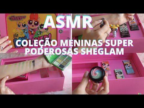 ASMR TAPPING SHEGLAM MENINAS SUPER PODEROSAS -  Bruna Harmel ASMR