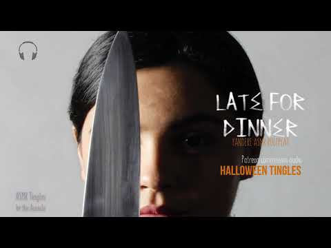 Late for Dinner [ASMR] ★ Halloween Roleplay ★ [Binaural] [mouth sounds]