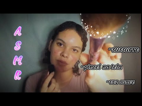 ASMR- VOZ SUAVE E SONS DE BOCA(pincel na tela, no microfone + toques na tela)🤳🏻✨#asmr #pincelnatela