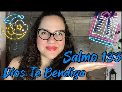 ASMR CRISTIANO: LECTURA DE LA BIBLIA SALMO 133 CON OMY #185