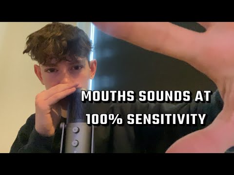 ASMR Mouth Sounds at 100% Sensitivity