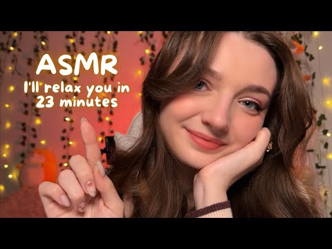 ASMR 💕 I'll relax you in 23 minutes 😴