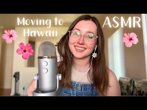 ASMR | i moved to Hawaii! 🌸 Up Close Whisper Rambles