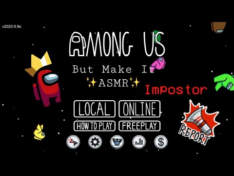 Playing AMONG US!! ASMR