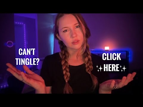 ASMR For People Who Can't Get Tingles😣