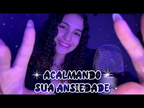 ASMR | ACALMANDO A SUA ANSIEDADE! 🤍 - para se sentir seguro e protegido