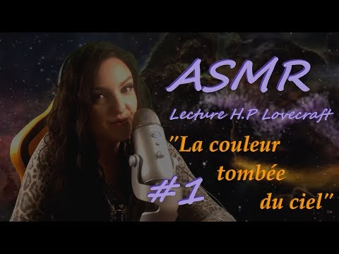 ASMR Lecture Lovecraft - La Couleur tombée du ciel #1