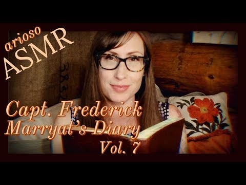 ASMR Soft Spoken Book Reading | Vol. 7 of Capt. Frederick Marryat's Diary (1839) | Bedtime Story