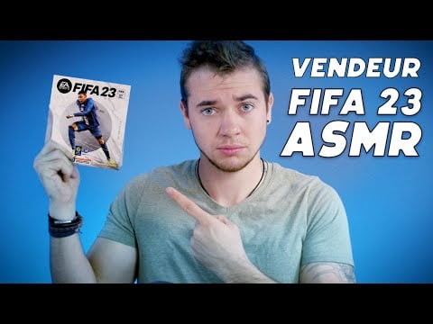 ASMR VENDEUR : FIFA 23 ⚽