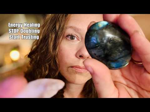 ASMR Reiki | Stop Doubting & Start Trusting Yourself🧿You are on the Right Path | Trust the Universe