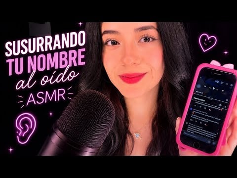 Susurrando tu nombre al oído 💓  | Andrea ASMR 🦋