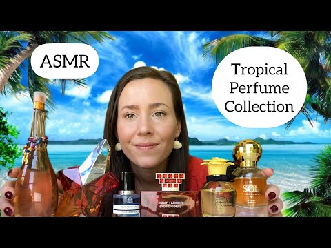 ASMR - My Tropical Perfume Collection🏝️🥥🌺 - Glass Tapping & Whispering