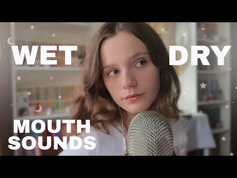 ASMR Wet vs Dry Mouth Sounds 💦 Kisses, Tongue Sounds