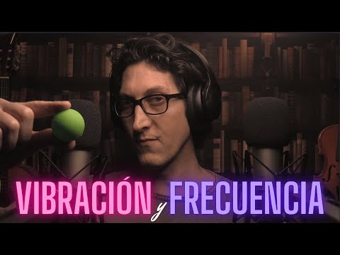 ASMR ⎜VIBRACIÓN Y FRECUENCIA