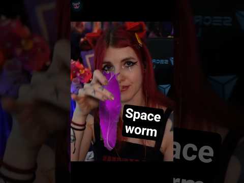 Lil space worm ASMR