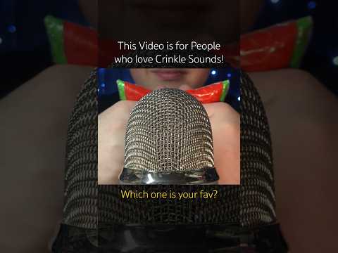 This Video is for People who love Crinkle Sounds! #asmr