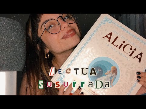 ASMR Lectura susurrada ALICIA EN EL PAIS DE LAS MARAVILLAS para que DUERMAS 😺👗 || VSM ASMR